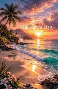 The Miraflor