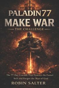 Paladin77 - Make War - The Challenge