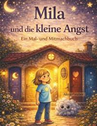 Mila und die kleine Angst