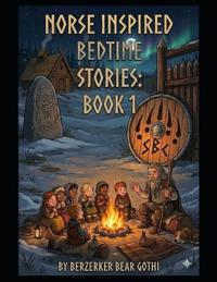 Norse Inspired Bedtime Stories book1