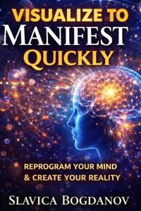 Visualise to Manifest Quickly