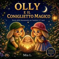L., M: Olly e il Coniglietto Magico