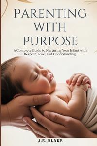 Parenting with Purpose