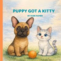 Puppy Got a Kitty