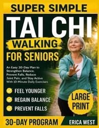 Super Simple Tai Ci Walking For Seniors