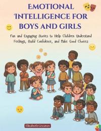 Emotional Intelligence for Boys and Girls