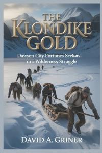 The Klondike Gold