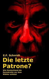 Die letzte Patrone?