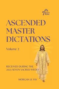 Ascended Master Dictations