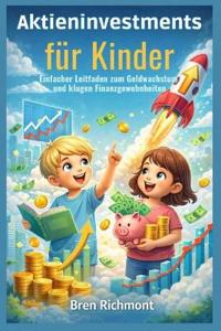 Aktieninvestments für Kinder