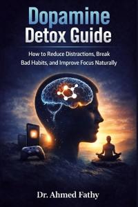 Dopamine Detox Guide