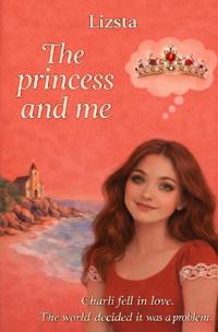 Lizsta: Princess and me