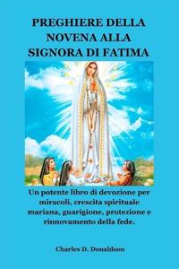Preghiere Della Novena Alla Signora Di Fatima