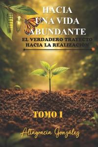 González, A: Hacia Una Vida Abundante