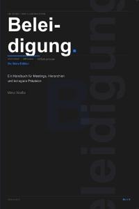 Die Kunst der elaborierten Beleidigung