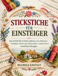 Stickstiche Für Einsteiger