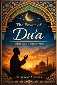 The Power of Dua