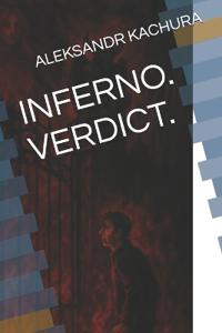 Inferno. Verdict.