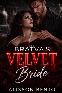 The Bratva's Velvet Bride