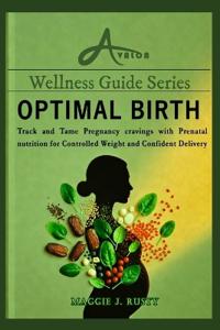 Optimal Birth