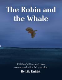 The Robin and the Whale