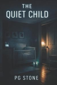 Stone, P: Quiet Child
