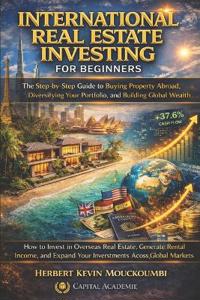 International Real Estate Investing for Beginners