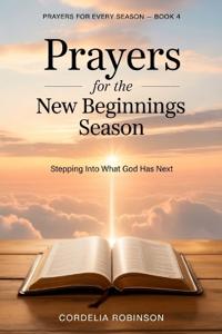 Prayers for the New Beginnings Season