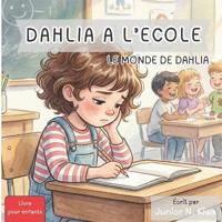 Dahlia à l'école