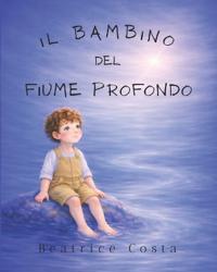 Il Bambino del Fiume Profondo