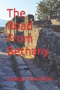 The Road From Bethany