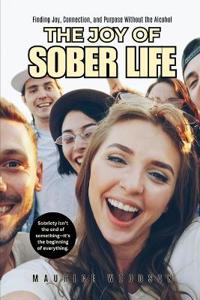 The Joy of Sober Life