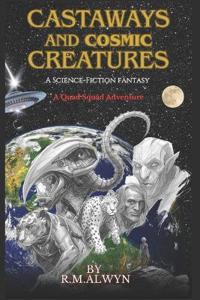 Alwyn, R: Castaways and Cosmic Creatures