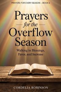 Prayers for the Overflow Season