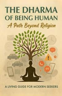 The dharma of being human