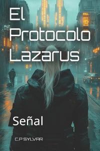 El Protocolo Lazarus Génesis