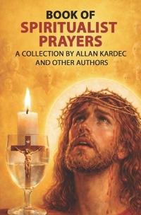Book of Spiritualist Prayers
