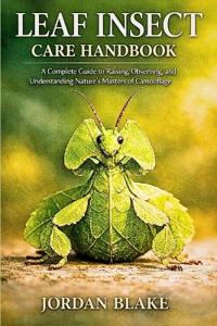 Leaf Insect Care Handbook