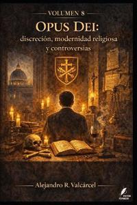 Volumen 8 - Opus Dei