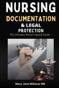 Nursing Documentation & Legal Protection