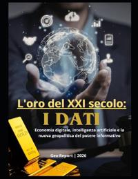 L'oro del XXI secolo