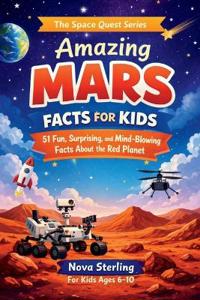 Amazing Mars Facts for Kids
