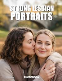 Strong Lesbian Portraits Photobook