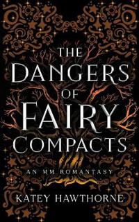 The Dangers of Fairy Compacts