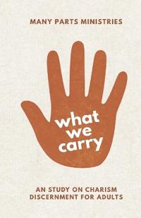 What You Carry