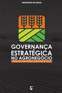 Governança Estratégica no Agronegócio