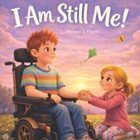 I Am Still Me!