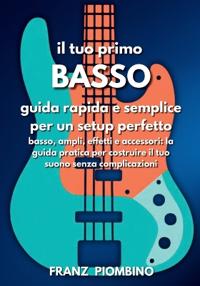 Piombino, F: Tuo primo BASSO