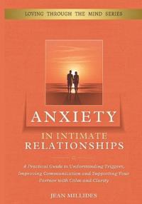 Anxiety in Intimate Relationships