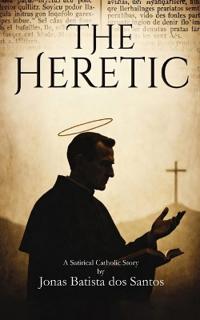 Dos Santos, J: Heretic